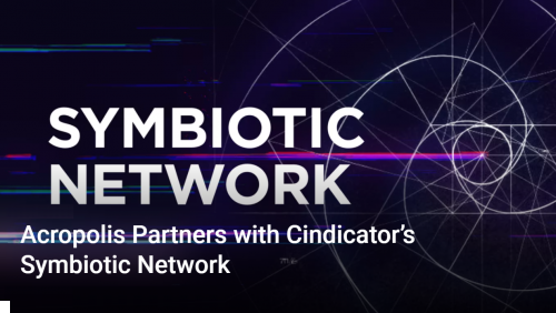 أكروبوليس "Akropolis" و سينديكاتور "Cindicator" تدخلان في شراكة استراتيجية وتنضم الى Symbiotic Network