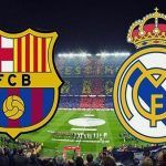 مشاهدة مباراة ريال مدريد وبرشلونة بث مباشر اليوم 28-10-2018 بالدوري الإسباني