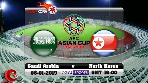 مشاهدة مباراة السعودية وكوريا الشمالية اليوم بث مباشر في كأس آسيا