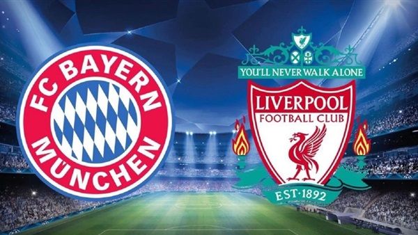اونلاين | بدأت.. رابط كورة لايف| مشاهدة مباراة ليفربول وبايرن ميونخ بث مباشر فى دوري ابطال اوروبا كورة ستار kora star