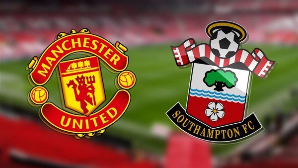 مشاهدة مباراة مانشستر يونايتد وساوثهامبتون بث مباشر اليوم 12-03-2023 في الدوري الانجليزي