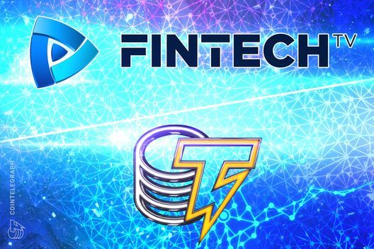 Cointelegraph وFINTECH.TV تعقدان شراكة استراتيجية لتعزيز تغطية صناعة العملات المشفّرة عالميًا