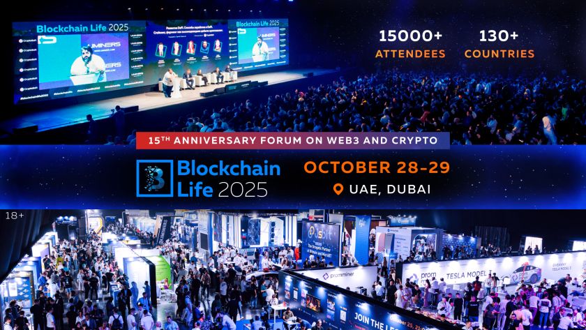 منتدى “Blockchain Life” في نسخته 15 يجمع قادة صناعة الكريبتو في دبي يومي 28 و29 أكتوبر 2025!